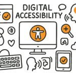 Illustration labeled “Digital Accessibility,” featuring a desktop monitor with the accessibility symbol at the center, surrounded by icons of a keyboard, mouse, speech and hearing symbols, mobile devices, a cloud, app grid, magnifier, checkmarks, and other technology elements representing inclusive digital tools.